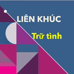 LK Trữ tình