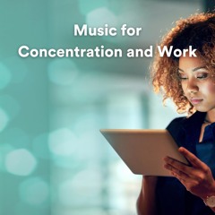 Music for Concentration and Work, Pt. 7