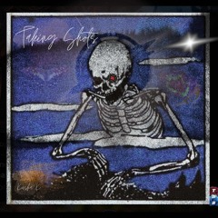 TAKING SHOTS - ✰ KUSHA K ✰ (PROD. ACCULBED)