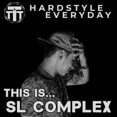TTT Hardstyle Everyday | This Is... SL Complex