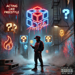 Acting Like Freestyle - Lu Fuego (Prod by. HardKnock)