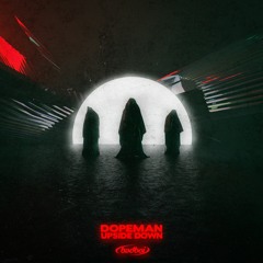 Dopeman - Upside Down