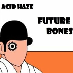 Acid Haze