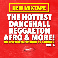 DA PHONK - THE LIVESTREAM SESSIONS VOL. 4 - THE HOTTEST DANCEHALL - REGGAETON - AFRO & MORE!🔥🔥🔥