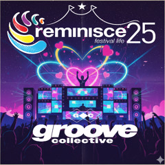REMINISCE 2025  GROOVE COLLECTIVE