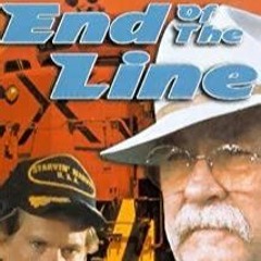 End Of The Line 1987Theme