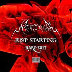 JUST STARTING (NATURTALENT HARD EDIT)