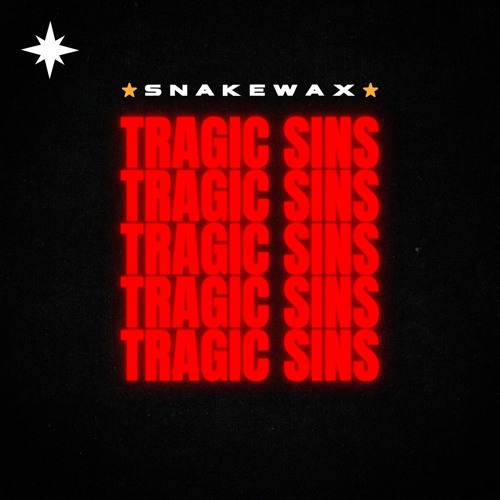SNAKEWAX - Tragic Sins.wav