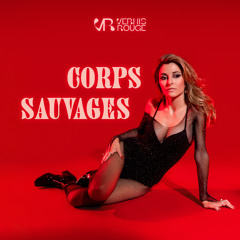 Corps sauvages