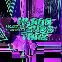 CHONG - KlangSubsTanz - Humboldthain-Club - 15.07.2023