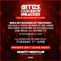 Bites Bristol Unlocked DJ Competition Entry