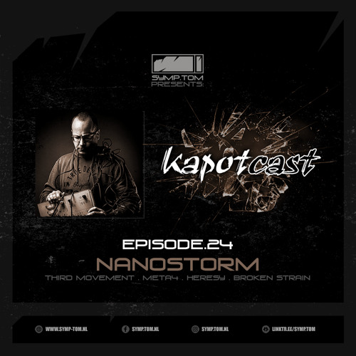 Kapotcast.24: Nanostorm (Jan 2025)