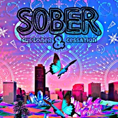 Sober - Sus Loner Ft. Cessation