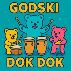 Godski - Dok Dok