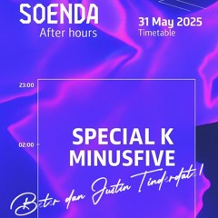 MinusFive Vs. Special K - A Mixtape Project 8: Soenda Afterparty