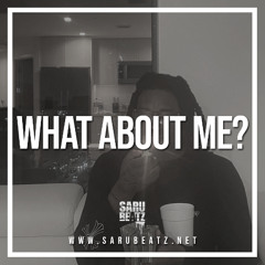 What About Me? (x Slim Pharaoh)