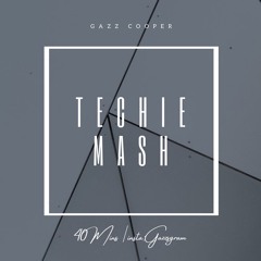 Gazz Cooper | Techie Mash