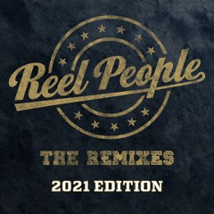 Reel People - The Remixes (Mixed by Reel People)