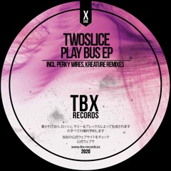 TwoSlice - Gotta Take (Kreature Remix)