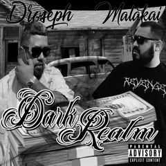 Dark Realm -Ft Malakai