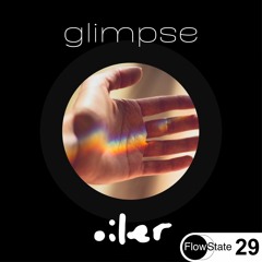 oiler - glimpse [Progressive House] [FS 29]