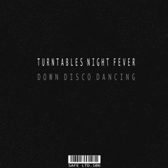 Turntables Night Fever - Freedom (Original Mix)