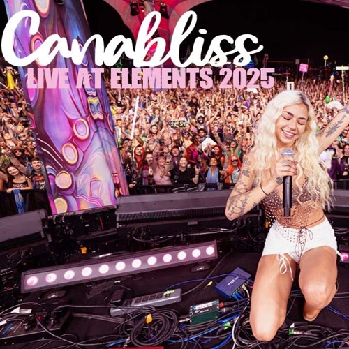 canabliss (Live) @ Elements 2025