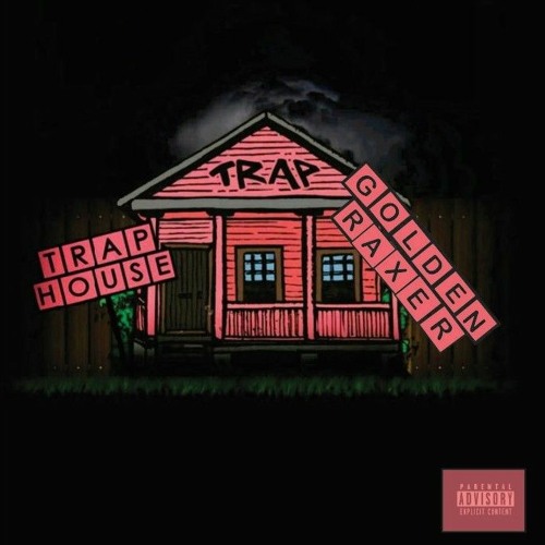 Golden Raxer Rapper Stream TRAP STAR ( trap house ) by Golden Raxer | Listen online for ...