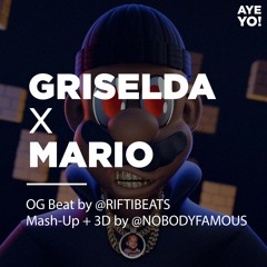 Griselda x Mario - Dr. Birds [Mash Up]