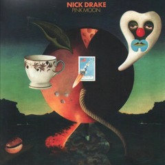Pink Moon - Nick Drake (Full Album)