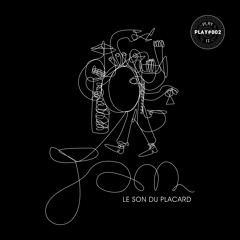 Le Son Du Placard - Jam (Original Mix)