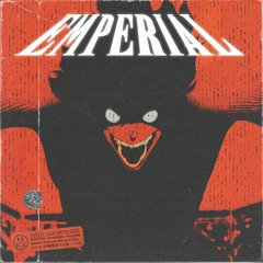 emperial. [w/k!ng]