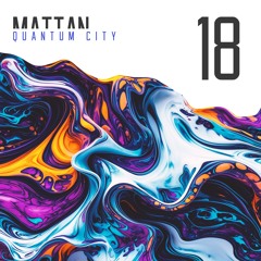 Mattan - Quantum City 18