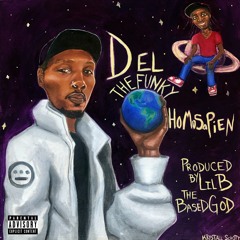 Del The Funky Homosapien - Niz Know 95 [ Produced By Lil B The BasedGod ]