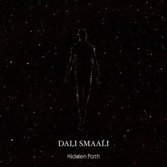PREMIERE: Dali Smaali - Hidden Path
