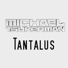 Tantalus (2006, Unreleased)