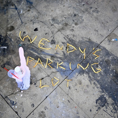 Wendy's Parking Lot