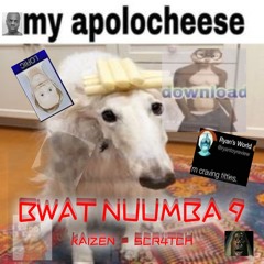 Bwat Nuumba 9 Feat. Scr4tch