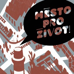 Město pro život S02 E02: Nekoncepční výstavba a veřejná (ne)vybavenost