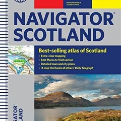 Free eBooks Philip's Navigator Scotland (Philip's Road Atlases) Full