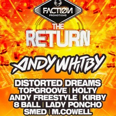 Andy Freestyle - Faction The Return 1st April 23