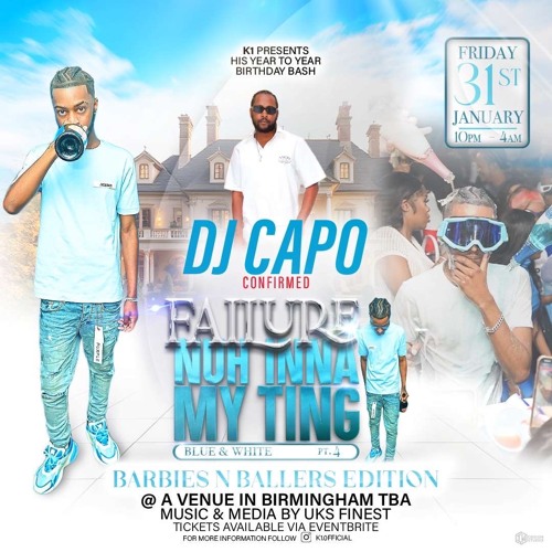 FAILURE NUH INNA MY TING PT.4 PROMO MIX (K1 BIRTHDAY PARTY) 31.01.2025