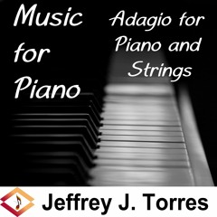 Adagio For Piano And Strings (Cinematic Love Theme)
