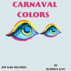 Carnaval colors original #aperawrecords