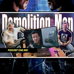 Demolition Man | ¿Como pudo Stallone acertar en tantas cosas? | Podcast #Cine #167