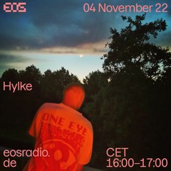 EOS Radio Residency - Hylke 28.10.2022
