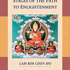 [Read] EPUB KINDLE PDF EBOOK The Great Treatise on the Stages of the Path to Enlightenment (Volume 3