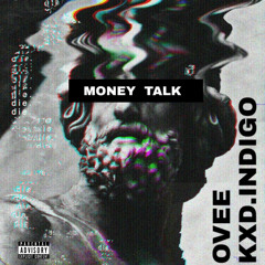 Money Talk (feat. Ovee) [Prod. Monte Booker]