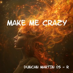 Make Me Crazy - Radio Edit
