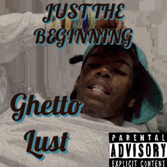 Ghetto Lust